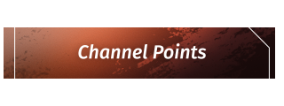 Channel-Points Panel from Splatter Panels Theme.